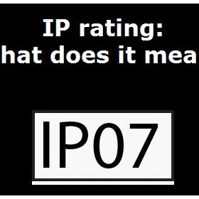 IP rating: what does it mean?