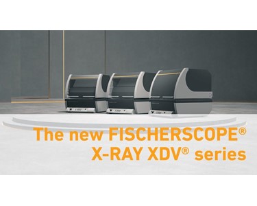 Helmut Fischer - FISCHERSCOPE X-RAY XDV XRF series Instruments