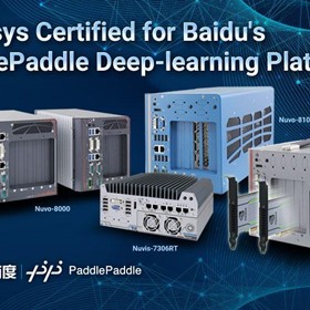 Neousys Embedded Computers Certified for Baidu’s PaddleX/ PaddlePaddle Deep-learning Platform