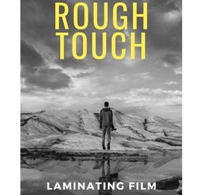 Show your true grit with new laminating films Show your true grit with new laminating films