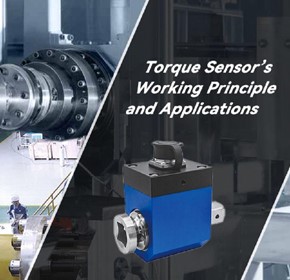 Torque Sensor’s Working Principle and Applications