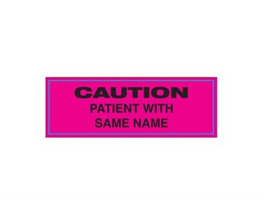 Medi-Print - Cautionery & Alert Identification Labels | Patient With Same Name op