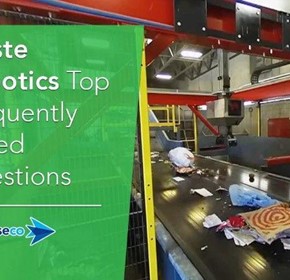 Waste Robotics – Frequently Asked Questions Waste Robotics – Frequently Asked Questions