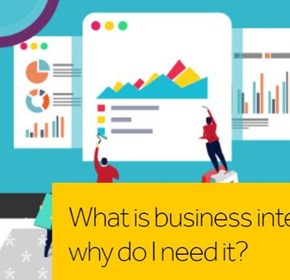 What is business intelligence and why do I need it? What is business intelligence and why do I need it?