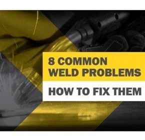 How to Fix 8 Common Welding Problems with these Easy Steps How to Fix 8 Common Welding Problems with these Easy Steps