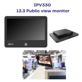 IPV330  - 13.3 Public View Monitor
