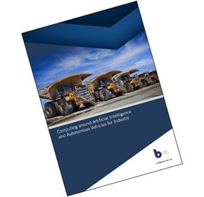 Computing around Artificial Intelligence and Autonomous Vehicles for Industry Computing around Artificial Intelligence and Autonomous Vehicles for Industry