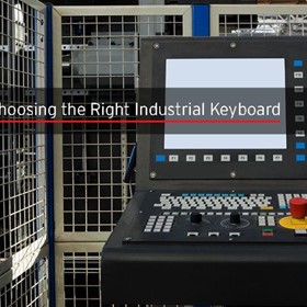 Choose the Right Industrial Keyboard
