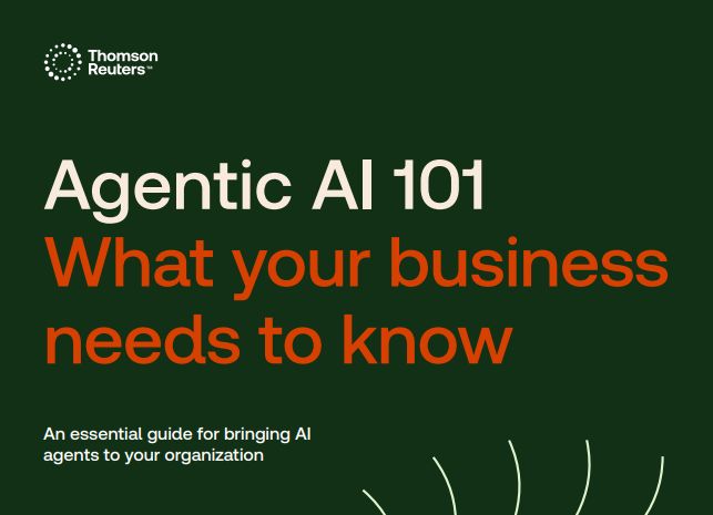 <div>Thomson Reuters: Agentic AI 101</div>