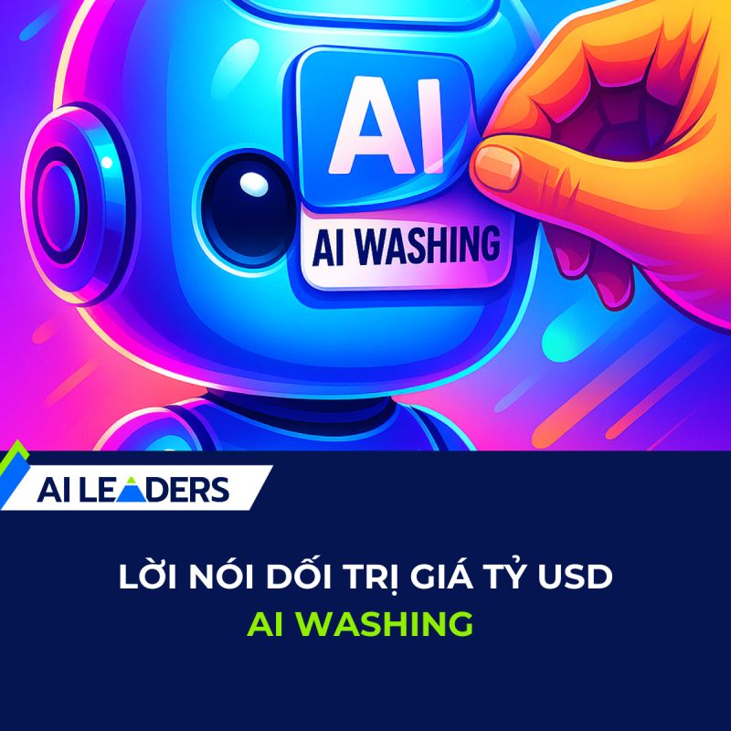 <div>AI Washing đang biến th&agrave;nh lời n&oacute;i dối trị gi&aacute; tỷ USD</div>