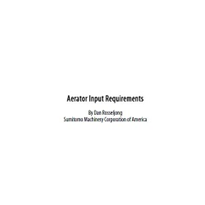 Aerator input requirements