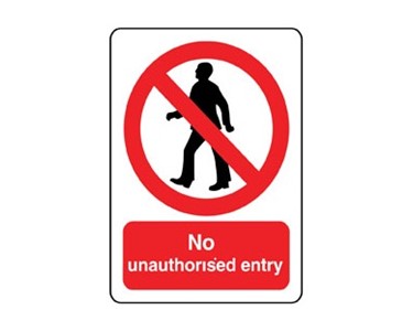 No Unauthorised Entry Sign | PRB 006
