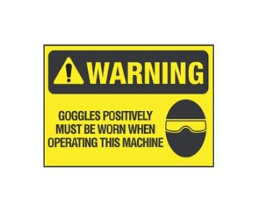 Warning - Wear Goggles Sign | WNG 011