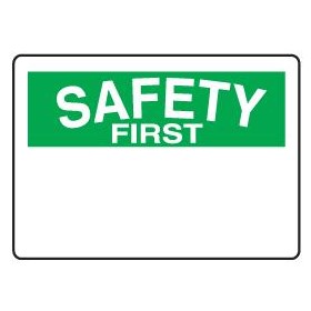 Safety First Sign | STS 001