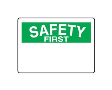 Safety First Sign | STS 001