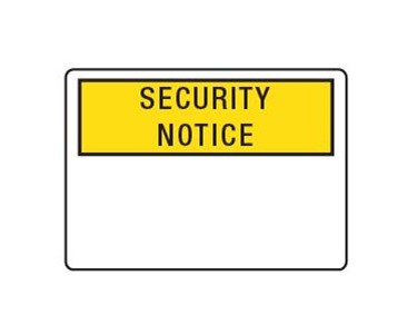 Security Notice Sign | STS 011
