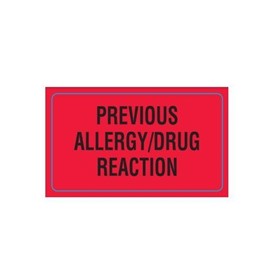 Allergy Labels | Previous Allergy/Drug Reaction