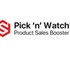 Pick ‘n’ Watch - Product Sales Booster
