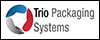 Trio Packaging Systems
