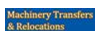 Machinery Transfers & Relocations