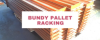 Bundy Pallet Racking and Shelving