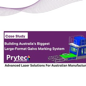 A New Benchmark for Australian Manufacturing: The Nation’s Largest Large-Format Galvo Laser System