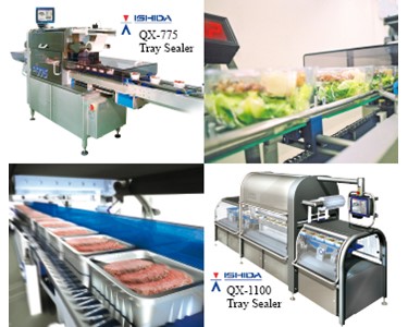 Ishida Tray Sealers QX-775 single lane up to 100 trays per minute & QX-1100 twin-lane up to 200 trays per minute