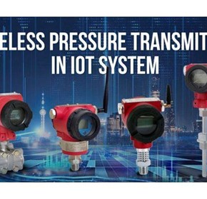 Wireless Pressure Transmitter – A convenient instrument for IOT control system