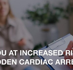 Are you at increased risk of sudden cardiac arrest?