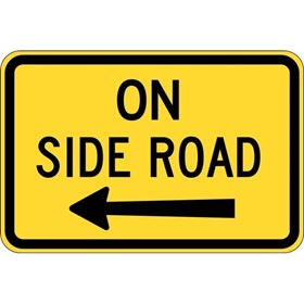 Safety Signs | On Side Road (L) 