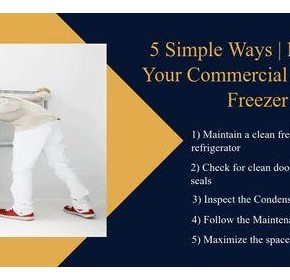 6 Simple Ways to Maintain Your Commercial Fridge or Freezer