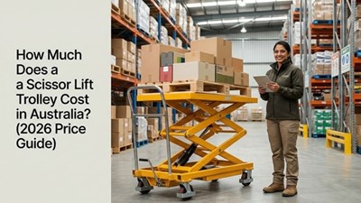 How Much Does a Scissor Lift Trolley Cost in Australia? (2026 Price Guide)